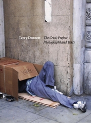 Buy Terry Dennett: The Crisis Project: Photographs And Texts