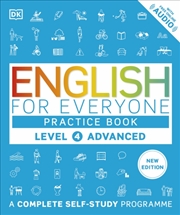 Buy English For Everyone Practice Book Level 4 Advanced: A Complete Self-Study Programme