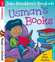 Buy Read With Oxford: Stage 3: Julia Donaldson's Songbirds: Usman's Books And Other Stories