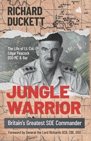 Buy Jungle Warrior: Britain'S Greatest Soe Commander