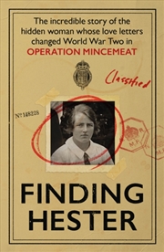 Buy Finding Hester: The Incredible Story Of The Hidden Woman Whose Love Letters Changed World War Ii In