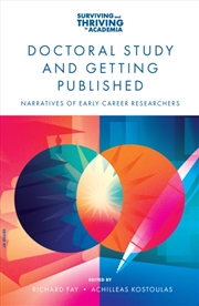 Buy Doctoral Study And Getting Published: Narratives Of Early Career Researchers
