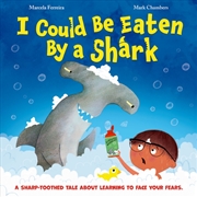 Buy I Could Be Eaten By A Shark