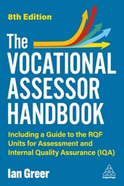 Buy The Vocational Assessor Handbook: Including A Guide To The Rqf Units For Assessment And Internal Qua