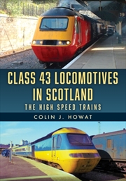 Buy Class 43 Locomotives In Scotland: The High Speed Trains