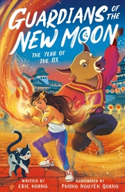 Buy Guardians Of The New Moon: The Year Of The Ox