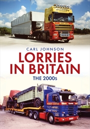 Buy Lorries In Britain: The 2000S