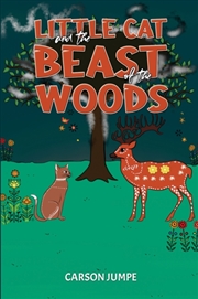 Buy Little Cat And The Beast Of The Woods