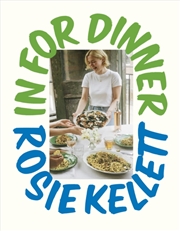 Buy In For Dinner: 101 Delicious & Affordable Recipes To Batch Cook, Share And Enjoy