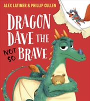 Buy Dragon Dave The (Not-So) Brave