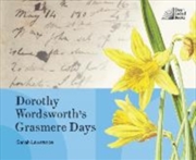 Buy Dorothy Wordsworth'S Grasmere Days