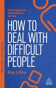 Buy How To Deal With Difficult People: Fast, Effective Strategies For Handling Problem People