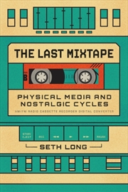 Buy The Last Mixtape: Physical Media And Nostalgic Cycles