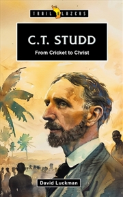 Buy C.T. Studd: From Cricket To Christ
