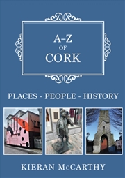 Buy A-Z Of Cork: Places-People-History
