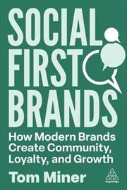 Buy Social First Brands: How Modern Brands Create Community, Loyalty, And Growth