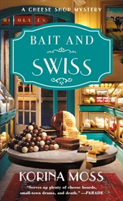Buy Bait And Swiss: A Cheese Shop Mystery