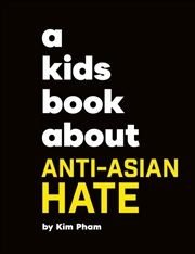 Buy A Kids Book About Anti-Asian Hate