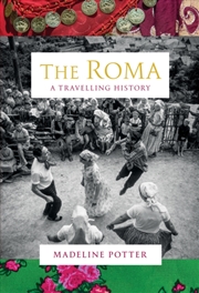 Buy The Roma: A Travelling History