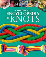 Buy Children's Encyclopedia Of Knots