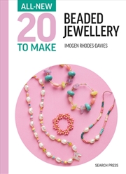 Buy All-New Twenty To Make: Beaded Jewellery