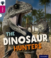 Buy Oxford Reading Tree Infact: Level 10: The Dinosaur Hunters