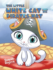 Buy The Little White Cat And His Pirate Hat