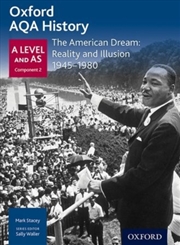 Buy Oxford Aqa History For A Level: The American Dream: Reality And Illusion 1945-1980