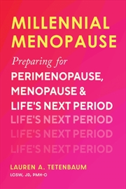 Buy Millennial Menopause: Preparing For Perimenopause, Menopause, And Life'S Next Period
