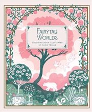 Buy Fairytale Worlds: Coloring Book
