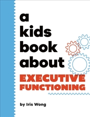 Buy A Kids Book About Executive Functioning