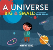 Buy A Universe Big & Small: A Story About Carl Sagan