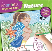 Buy Magic Paper Coloring Book: Nature: Discover Hidden Patterns And Images!