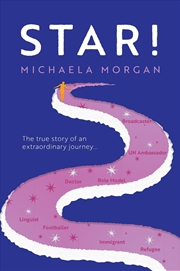 Buy Star!: The True Story Of An Extraordinary Journey