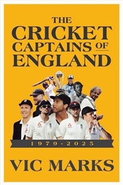 Buy Cricket Captains Of England 1979 - 2025