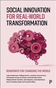 Buy Social Innovation For Real-World Transformation: Roadmaps For Changing The World