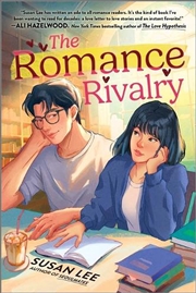 Buy The Romance Rivalry: An Enemies-To-Lovers Fake Dating Bookish College Rom-Com