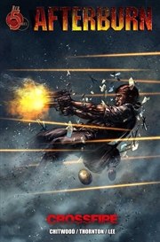 Buy Afterburn: Crossfire Volume 2