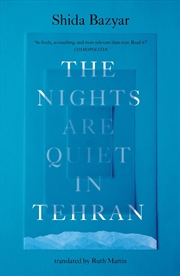 Buy The Nights Are Quiet In Tehran