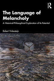 Buy The Language Of Melancholy