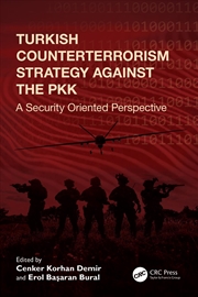 Buy Turkish Counterterrorism Strategy Against The Pkk