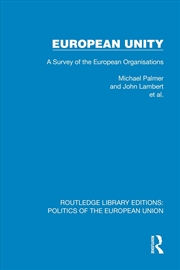 Buy European Unity A Survey Of The European Organisations