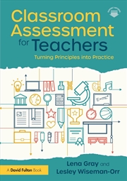 Buy Classroom Assessment For Busy Teachers Turning Principles Into Practice