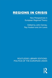 Buy Regions In Crisis New Perspectives In European Regional Theory