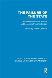 Buy Failure Of The State On The Distribution Of Political And Economic Power In Europe