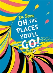 Buy Dr Seuss' Oh, The Places You'll Go - Deluxe Gift Edition