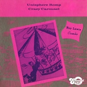 Buy Unisphere Romp / Crazy Carousel