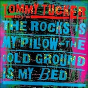Buy Rocks Is My Pillow - The Cold Ground Is My Bed