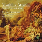 Buy In Arcadia / Concertos & Arias