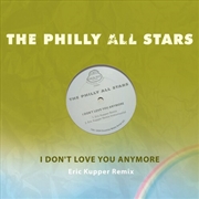 Buy Don't Love You Anymore (Eric Kupper Remix)